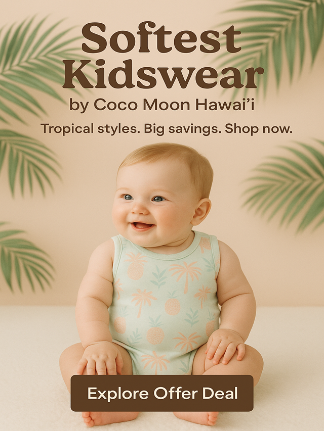 Softest Kidswear: Coco Moon Hawai’i Must-Have Styles